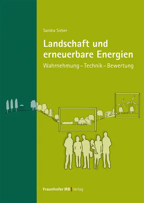 Cover: 9783738808605 | Landschaft und erneuerbare Energien | Sandra Sieber | Taschenbuch