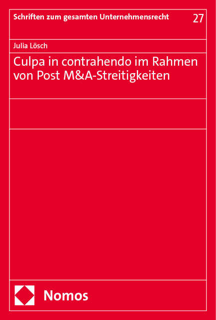 Cover: 9783756008605 | Culpa in contrahendo im Rahmen von Post M&amp;A-Streitigkeiten | Lösch