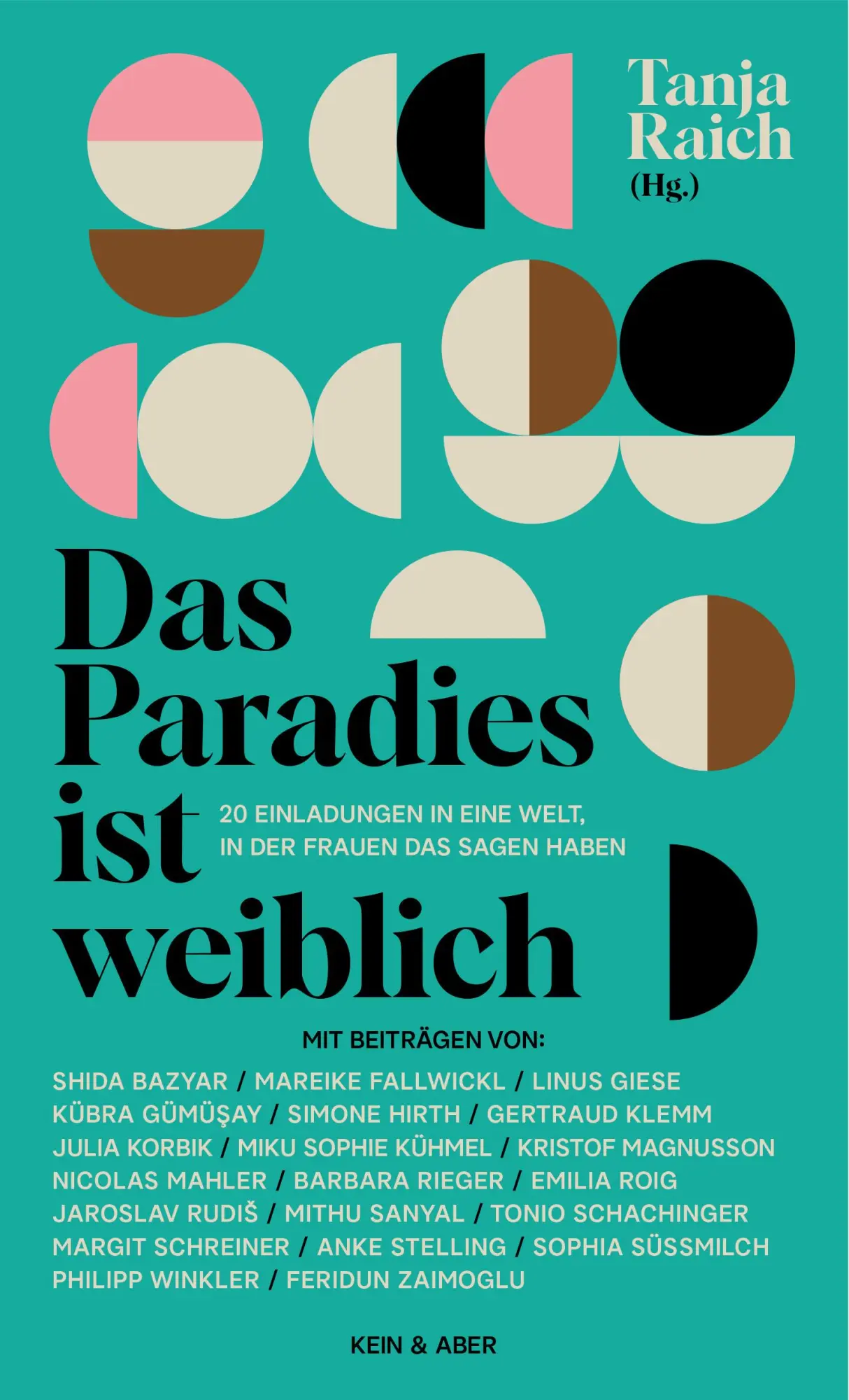 Cover: 9783036958705 | Das Paradies ist weiblich | Tanja Raich | Buch | 256 S. | Deutsch
