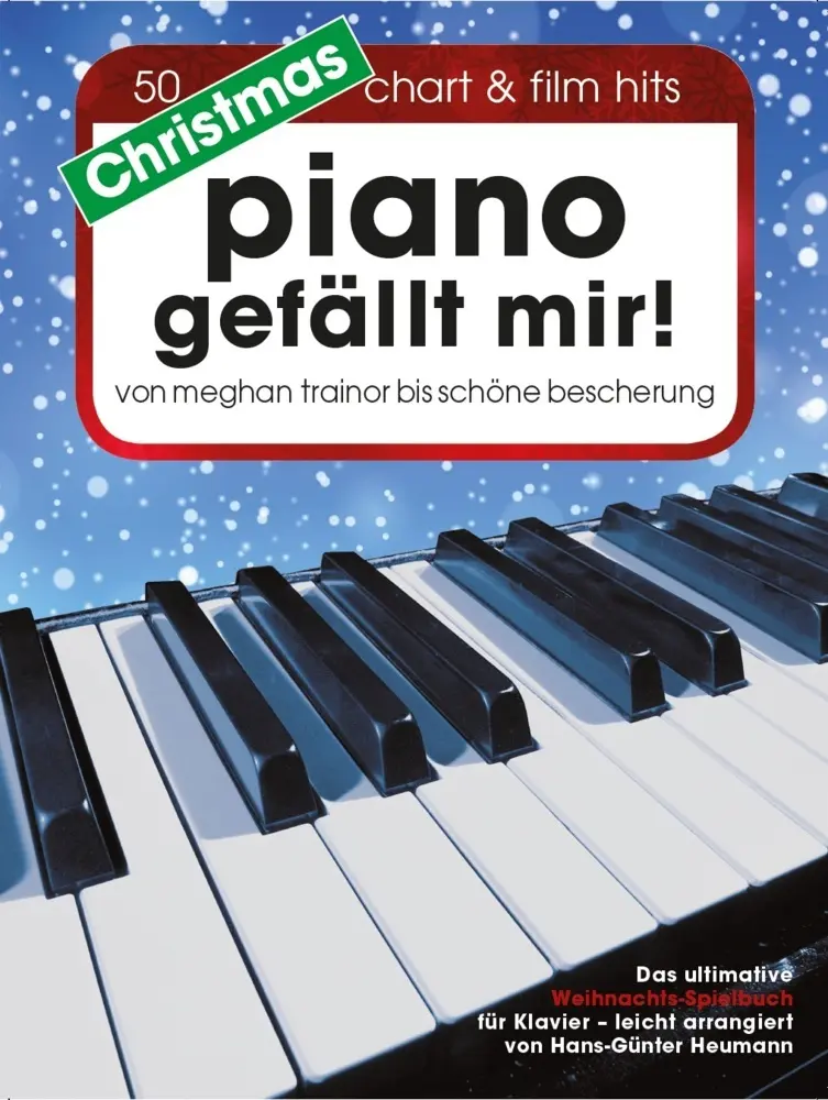 Cover: 9783865438805 | Christmas Piano gefällt mir! | Hans-Günter Heumann | Buch | 185 S.