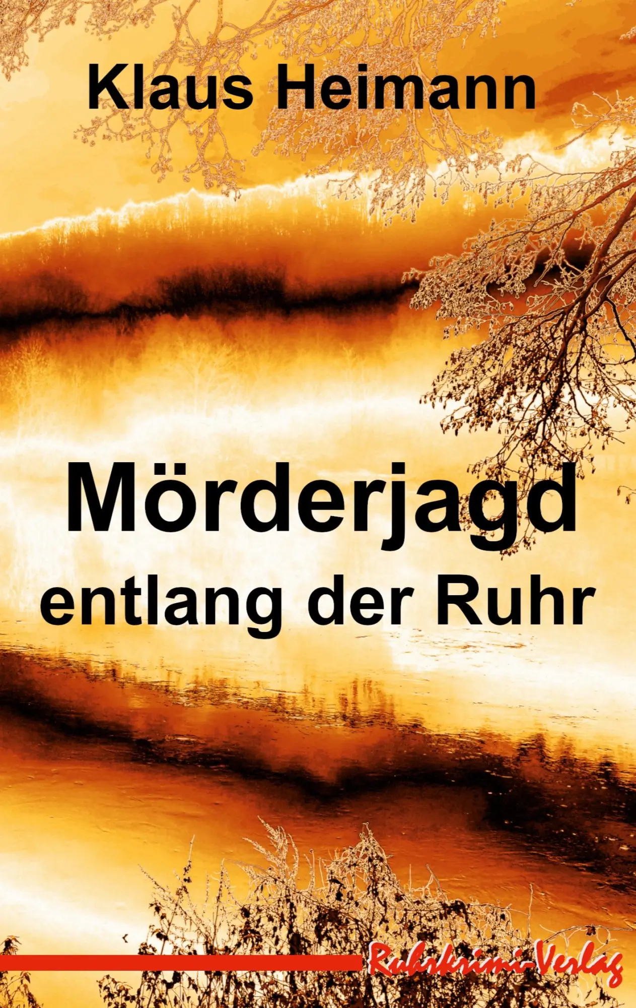 Cover: 9783947848805 | Mörderjagd entlang der Ruhr | Klaus Heimann | Taschenbuch | 284 S.