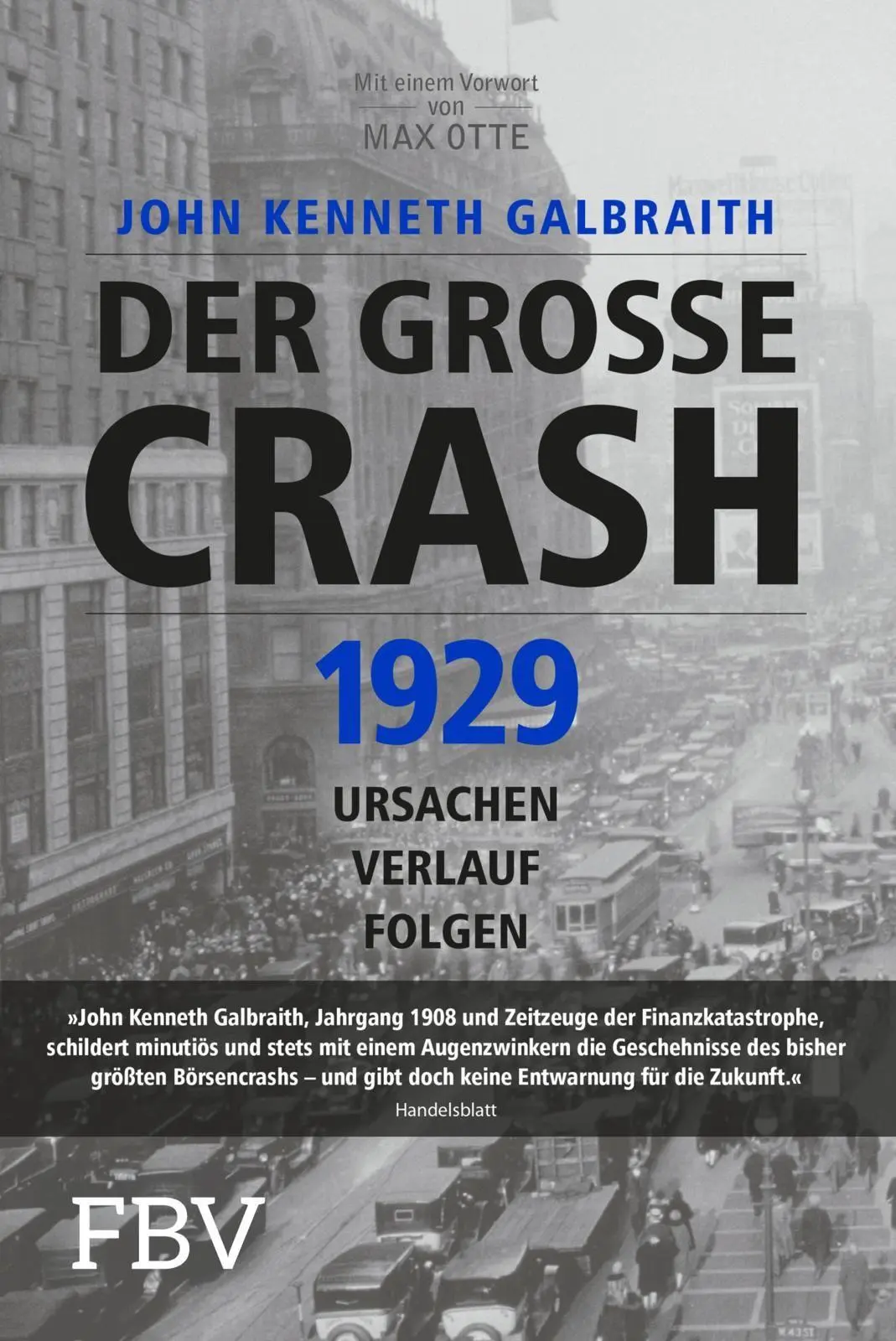 Cover: 9783959728805 | Der große Crash 1929 | Ursachen, Verlauf, Folgen | Galbraith | Buch