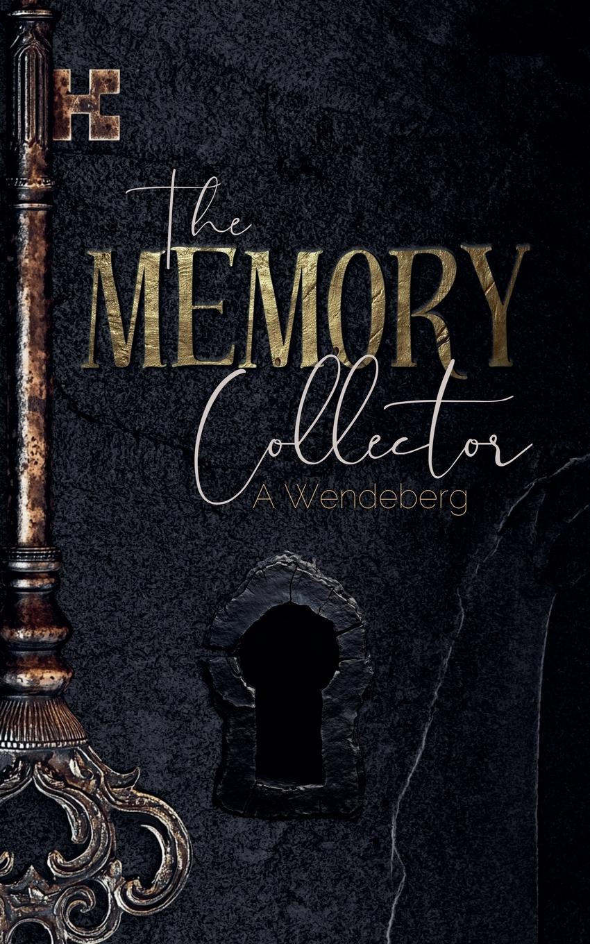 Cover: 9789198958805 | The Memory Collector | A. Wendeberg | Taschenbuch | Englisch | 2025