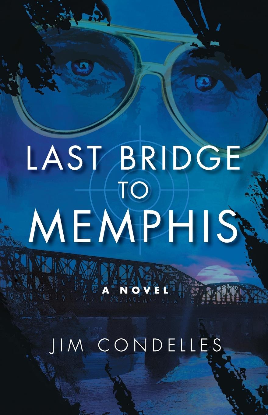 Cover: 9798991658805 | Last Bridge to Memphis | Jim Condelles | Taschenbuch | Englisch | 2025