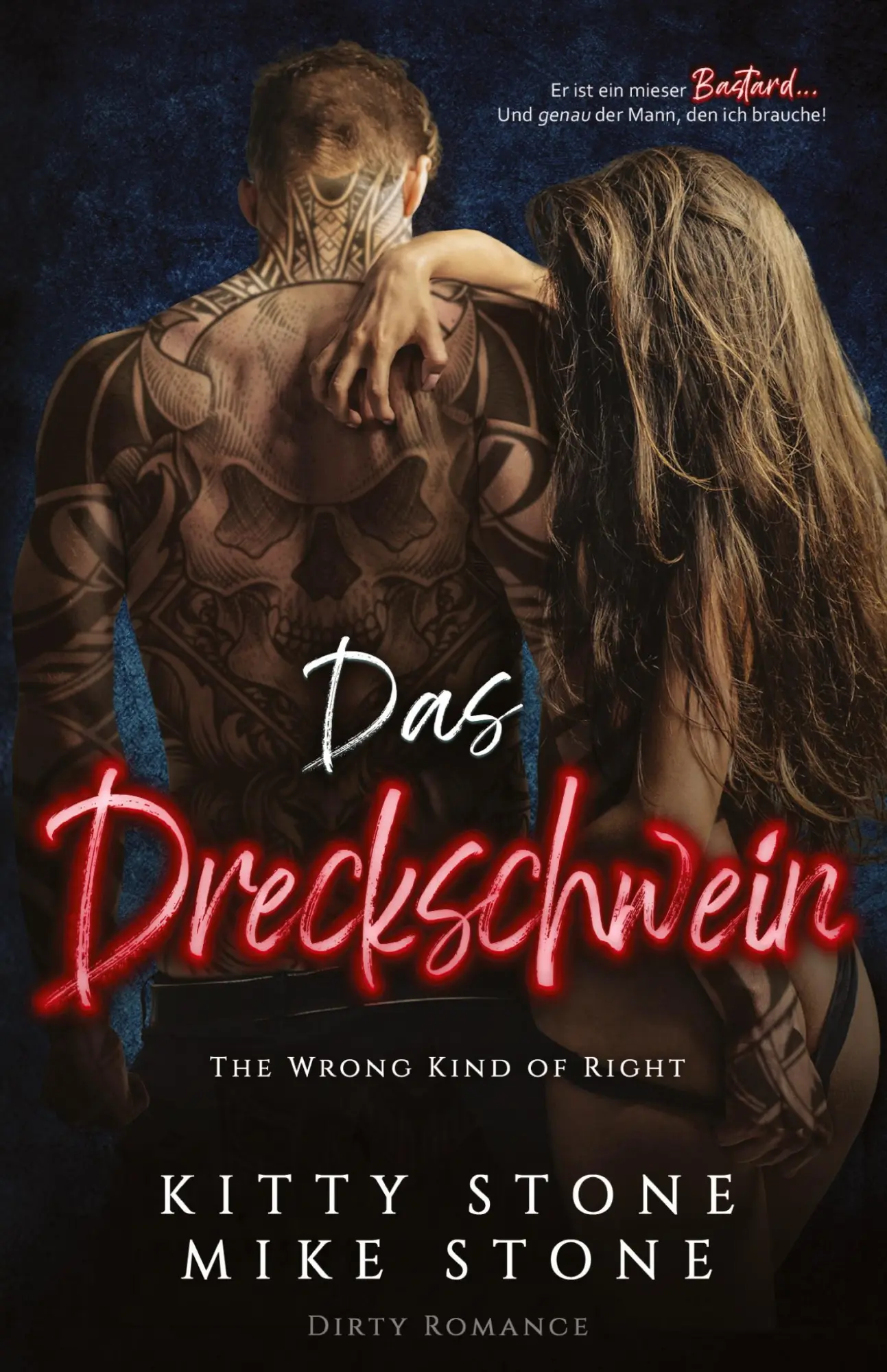 Cover: 9783384428905 | The Wrong kind of Right - Das Dreckschwein | Dirty Romance | Buch