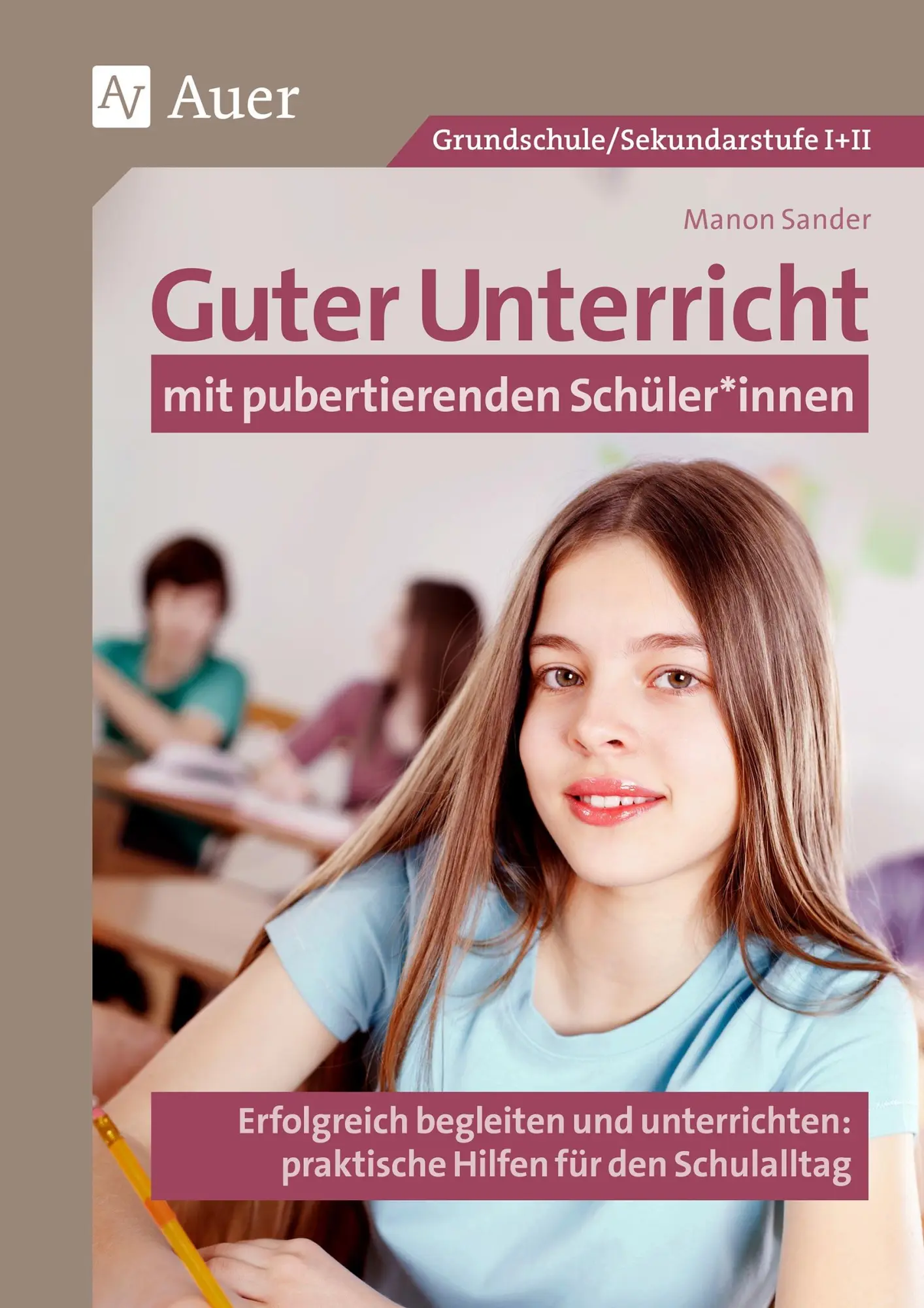 Cover: 9783403088905 | Guter Unterricht mit pubertierenden Schüler_innen | Manon Sander