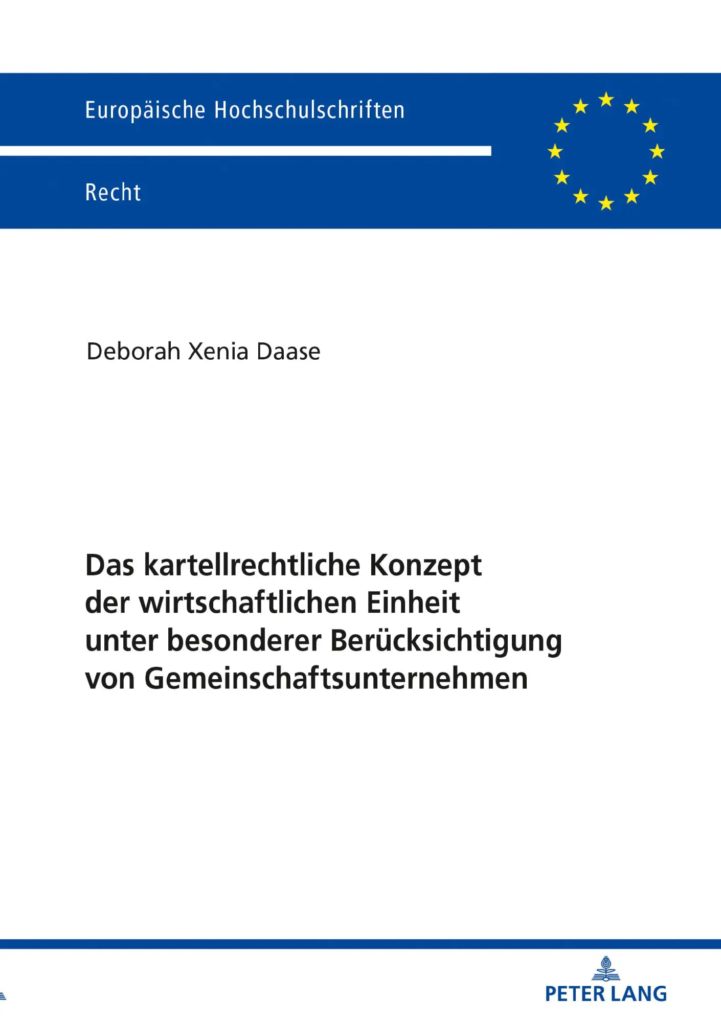 Cover: 9783631788905 | Das kartellrechtliche Konzept der wirtschaftlichen Einheit unter...