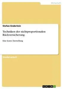Cover: 9783638648905 | Techniken der nichtproportionalen Rückversicherung | Stefan Enderlein