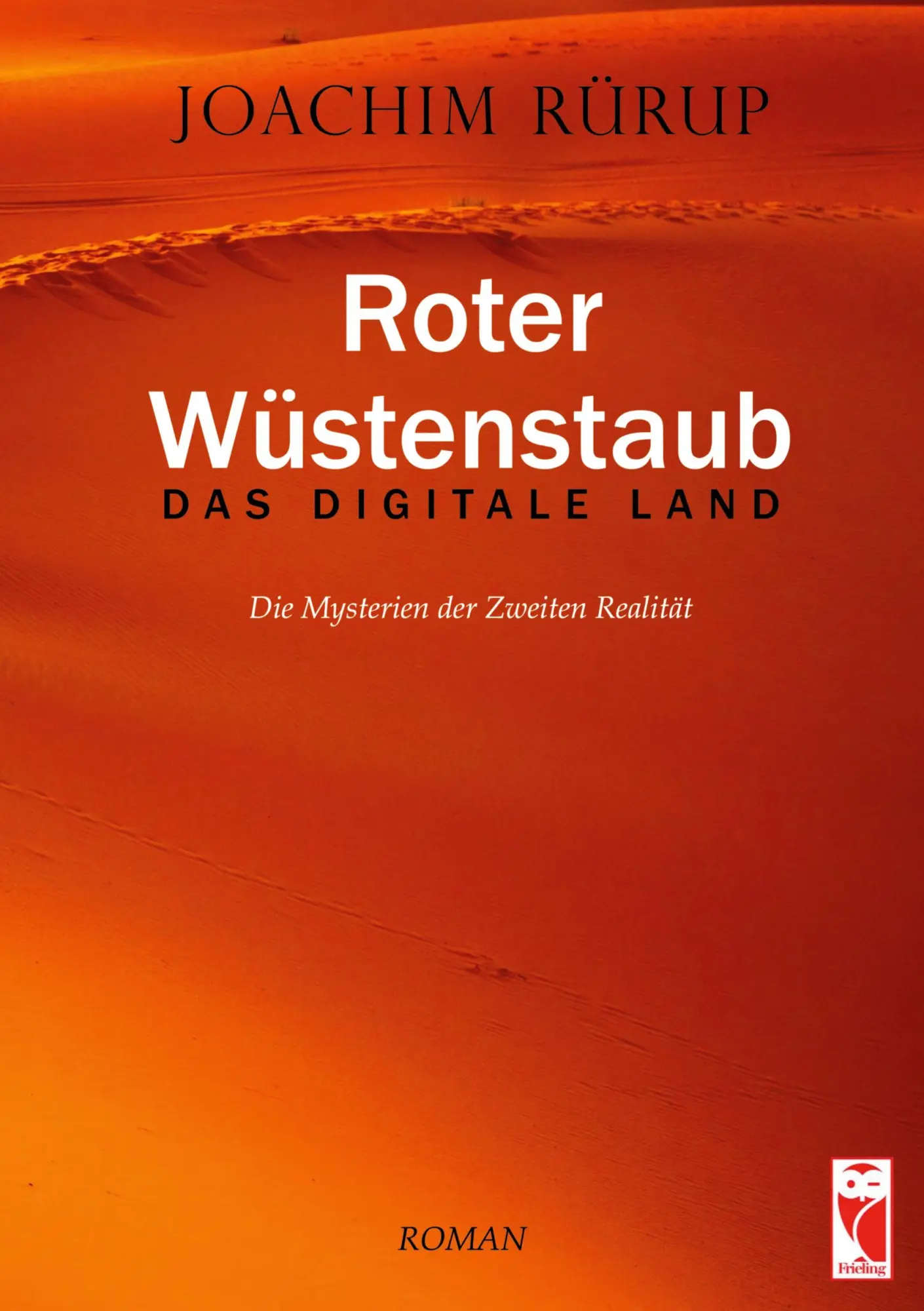 Cover: 9783828038905 | Roter Wüstenstaub - Das digitale Land | Joachim Rürup | Taschenbuch