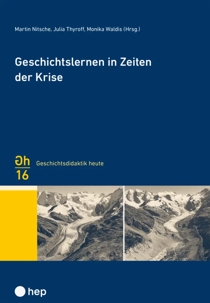 Cover: 9783035529005 | Geschichtslernen in Zeiten der Krise | Martin Nitsche (u. a.) | Buch