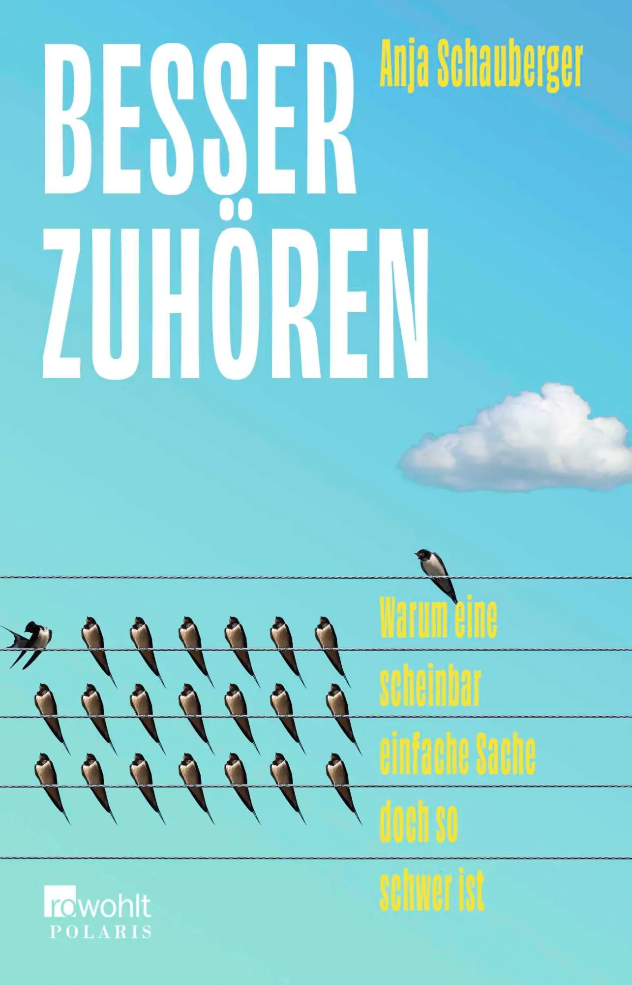 Cover: 9783499019005 | Besser zuhören | Anja Schauberger | Taschenbuch | 272 S. | Deutsch