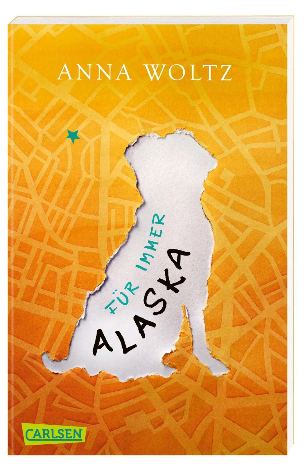 Cover: 9783551319005 | Für immer Alaska | Anna Woltz | Taschenbuch | 176 S. | Deutsch | 2020 Cover: 9783551319005 | Für immer Alaska | Anna Woltz | Taschenbuch | 176 S. | Deutsch | 2020