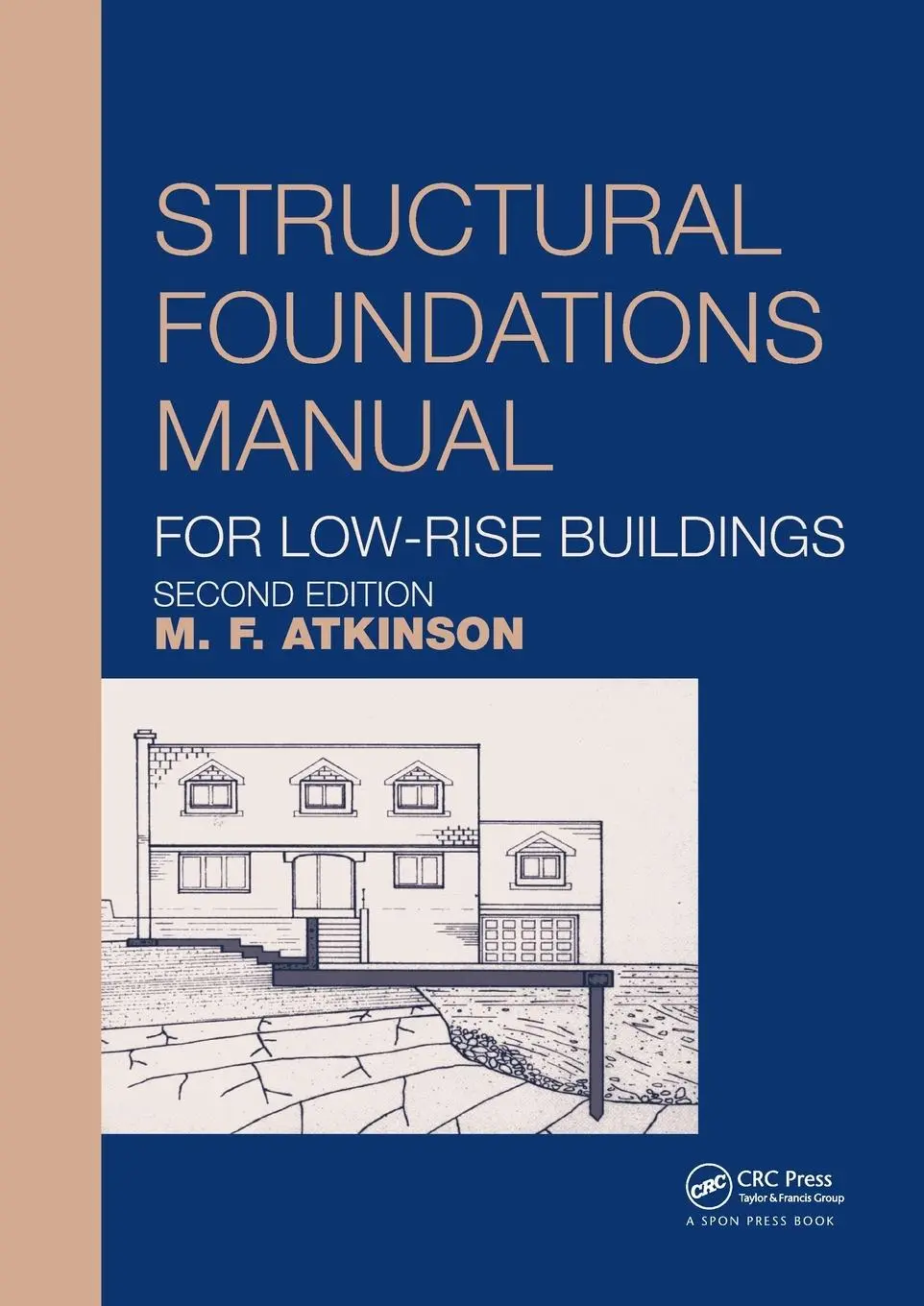 Cover: 9781138609105 | Structural Foundations Manual for Low-Rise Buildings | Atkinson | Buch