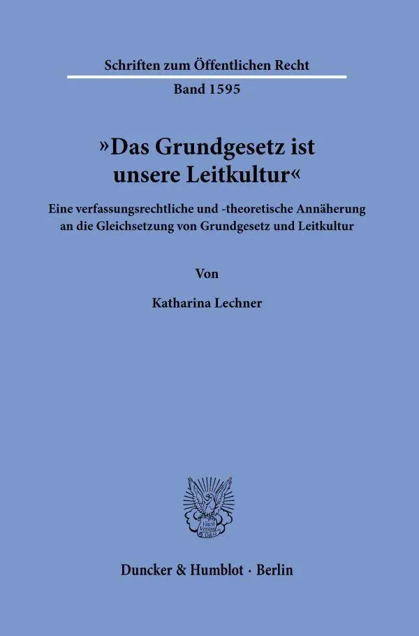 Das Grundgesetz ist unsere Leitkultur