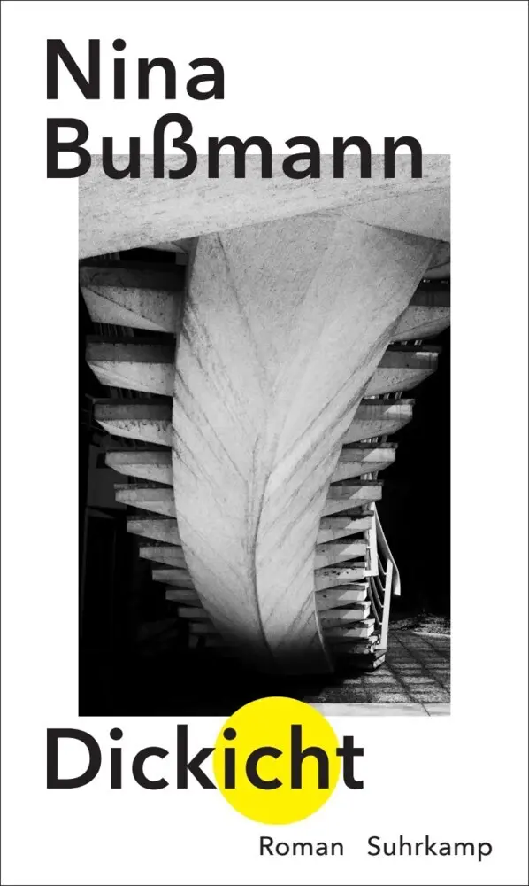 Cover: 9783518429105 | Dickicht | Roman | Nina Bußmann | Buch | 318 S. | Deutsch | 2020