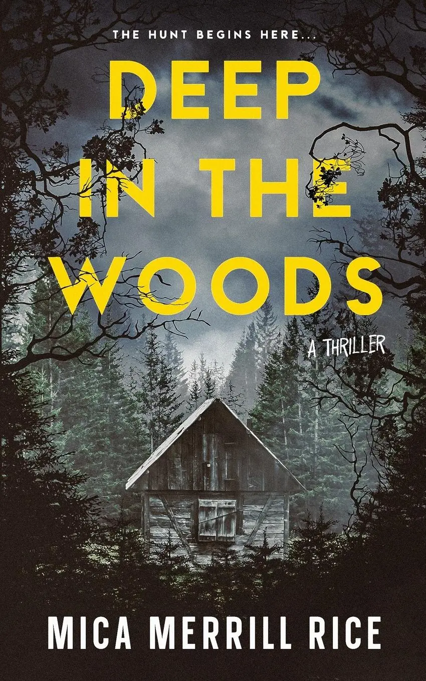 Cover: 9798991389105 | Deep in the Woods | A small town thriller | Mica Merrill Rice | Buch