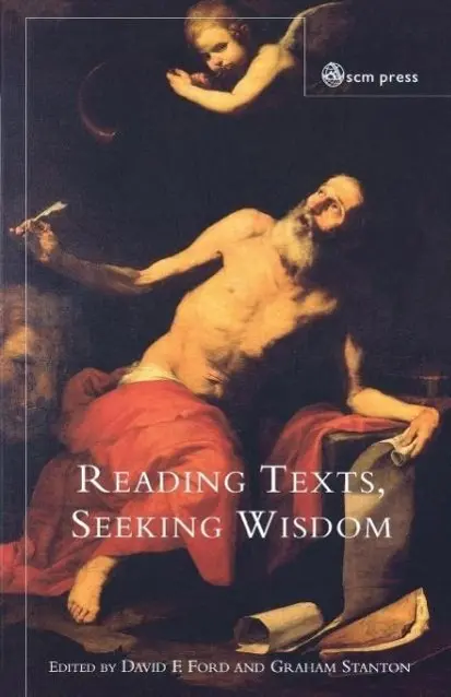 Cover: 9780334029205 | Reading Texts, Seeking Wisdom | David F. Ford (u. a.) | Taschenbuch