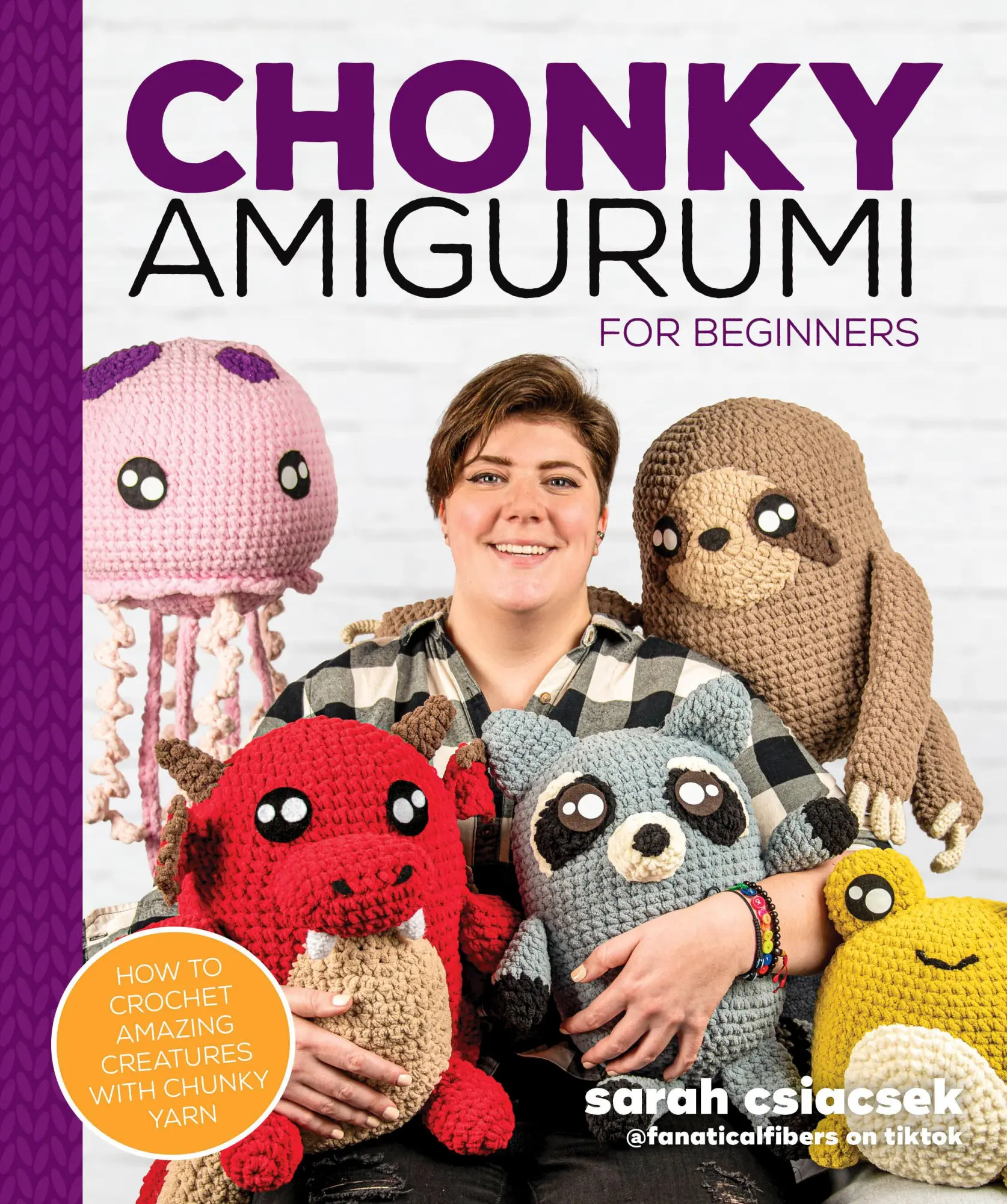 Cover: 9780744059205 | Chonky Amigurumi | Sarah Csiacsek | Taschenbuch | Englisch | 2022