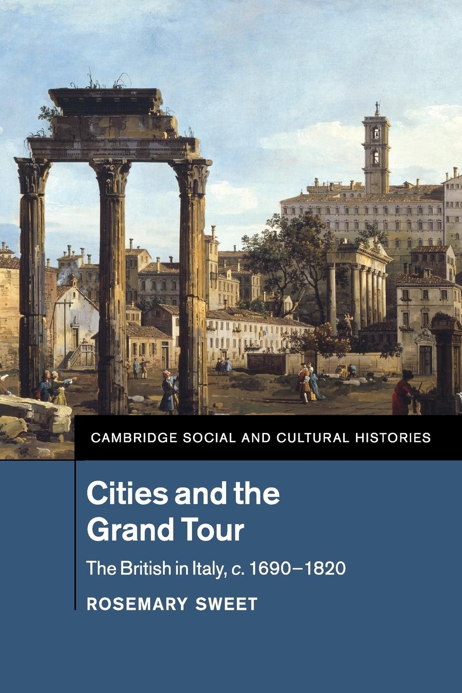 Cover: 9781107529205 | Cities and the Grand Tour | Rosemary Sweet | Taschenbuch | Englisch