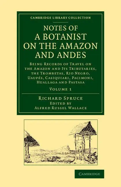 Cover: 9781108069205 | Notes of a Botanist on the Amazon and Andes | Richard Spruce | Buch