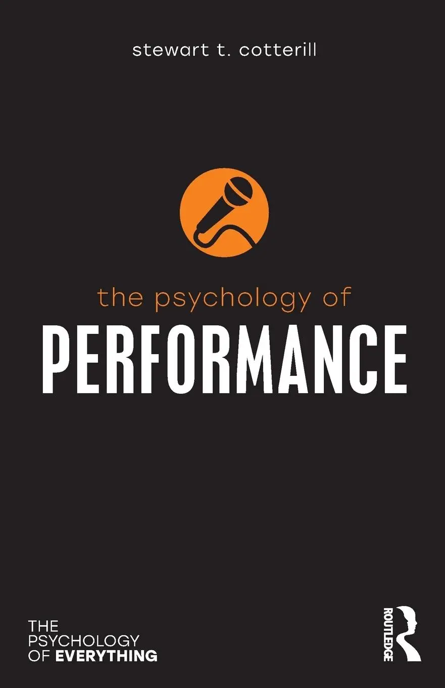 Cover: 9781138219205 | The Psychology of Performance | Stewart T. Cotterill | Taschenbuch