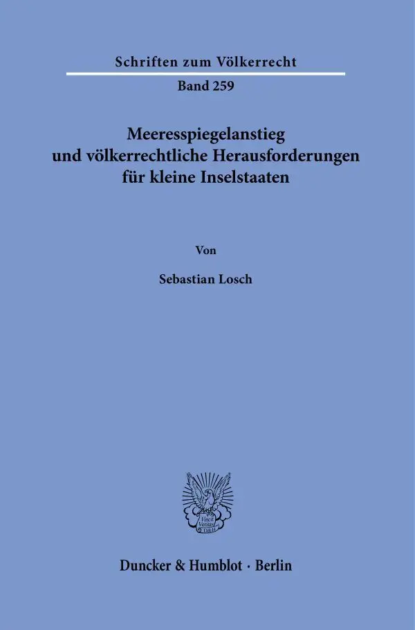 Cover: 9783428189205 | Meeresspiegelanstieg und völkerrechtliche Herausforderungen für...