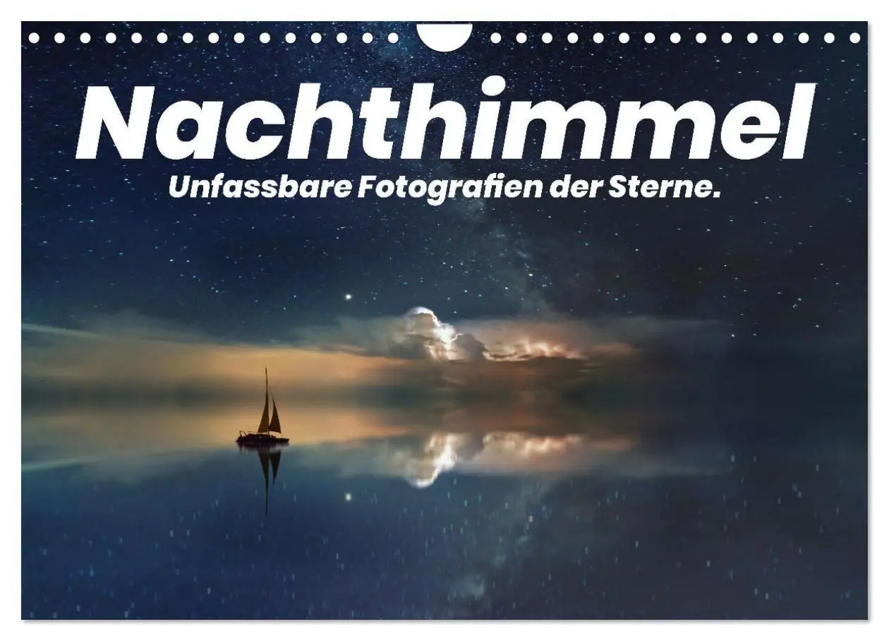 Cover: 9783569699205 | Nachthimmel - Unfassbare Fotografien der Sterne. (Wandkalender 2027...