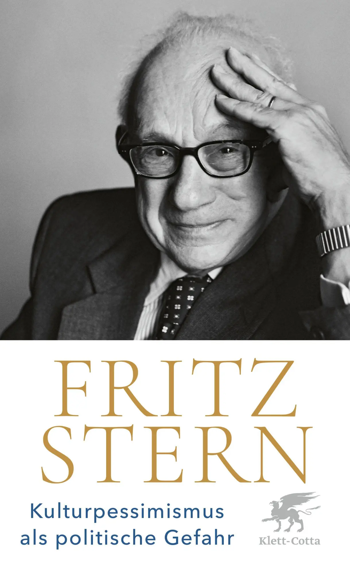 Cover: 9783608989205 | Kulturpessimismus als Politische Gefahr | Fritz Stern | Taschenbuch