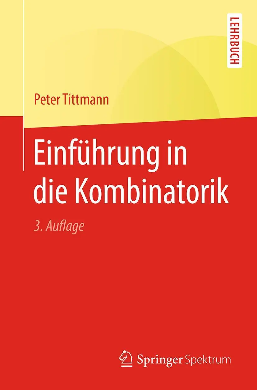 Cover: 9783662589205 | Einführung in die Kombinatorik | Peter Tittmann | Taschenbuch | ix Cover: 9783662589205 | Einführung in die Kombinatorik | Peter Tittmann | Taschenbuch | ix