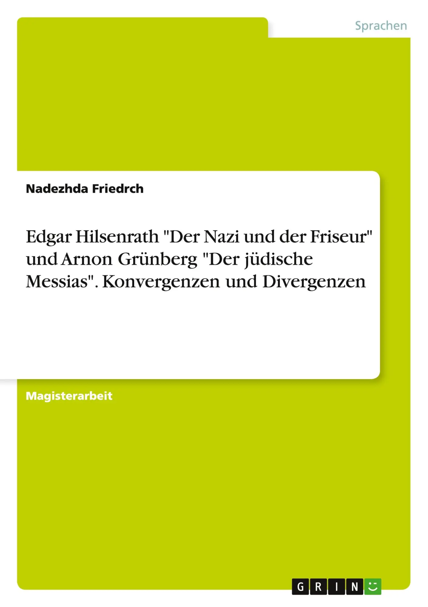Cover: 9783668149205 | Edgar Hilsenrath "Der Nazi und der Friseur" und Arnon Grünberg "Der...