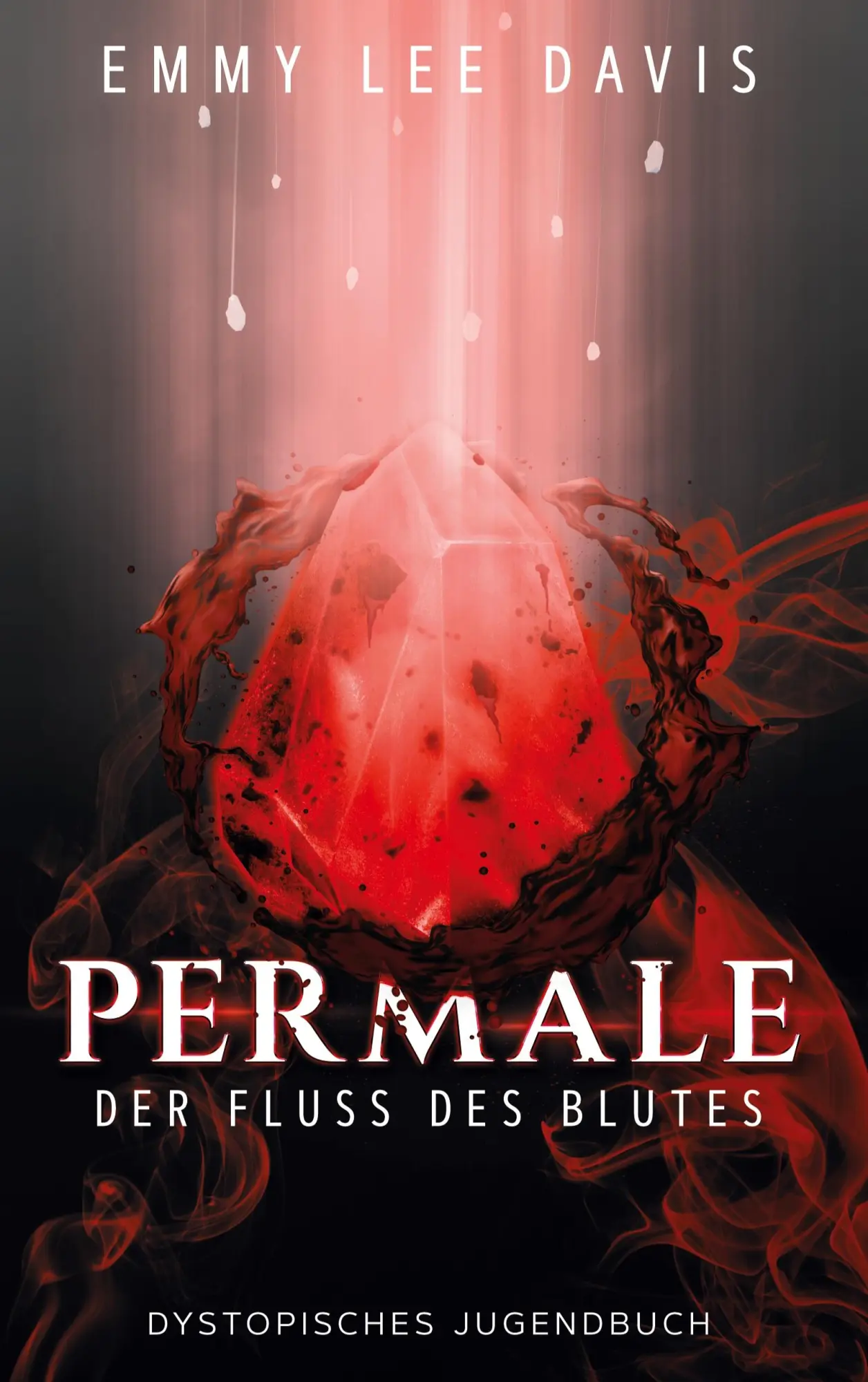 Cover: 9783695709205 | Permale | Der Fluss des Blutes | Emmy Lee Davis | Taschenbuch | 406 S.