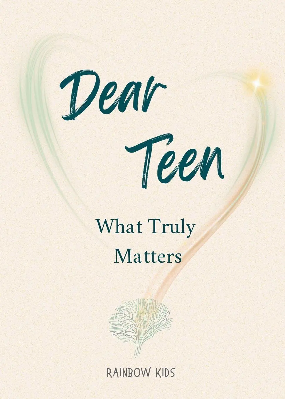 Cover: 9783907899205 | Dear Teen | What Truly Matters | Rainbow Kids | Taschenbuch | Englisch