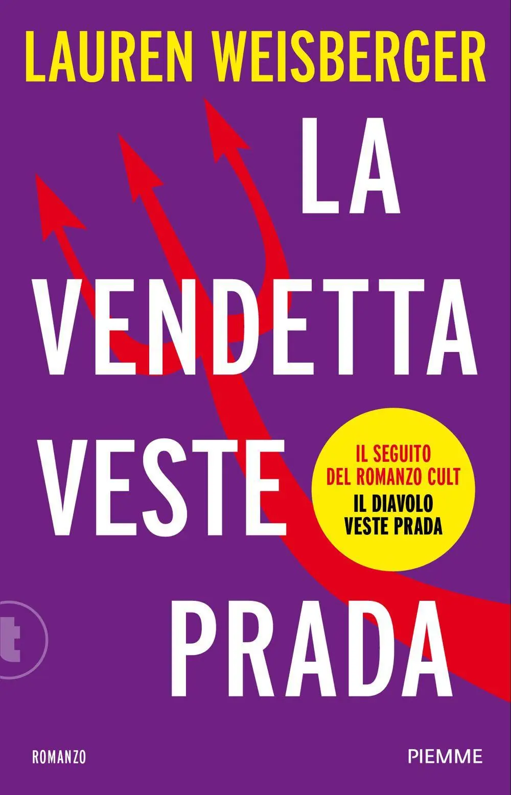 Cover: 9788855449205 | La vendetta veste Prada. Il ritorno del diavolo | Lauren Weisberger