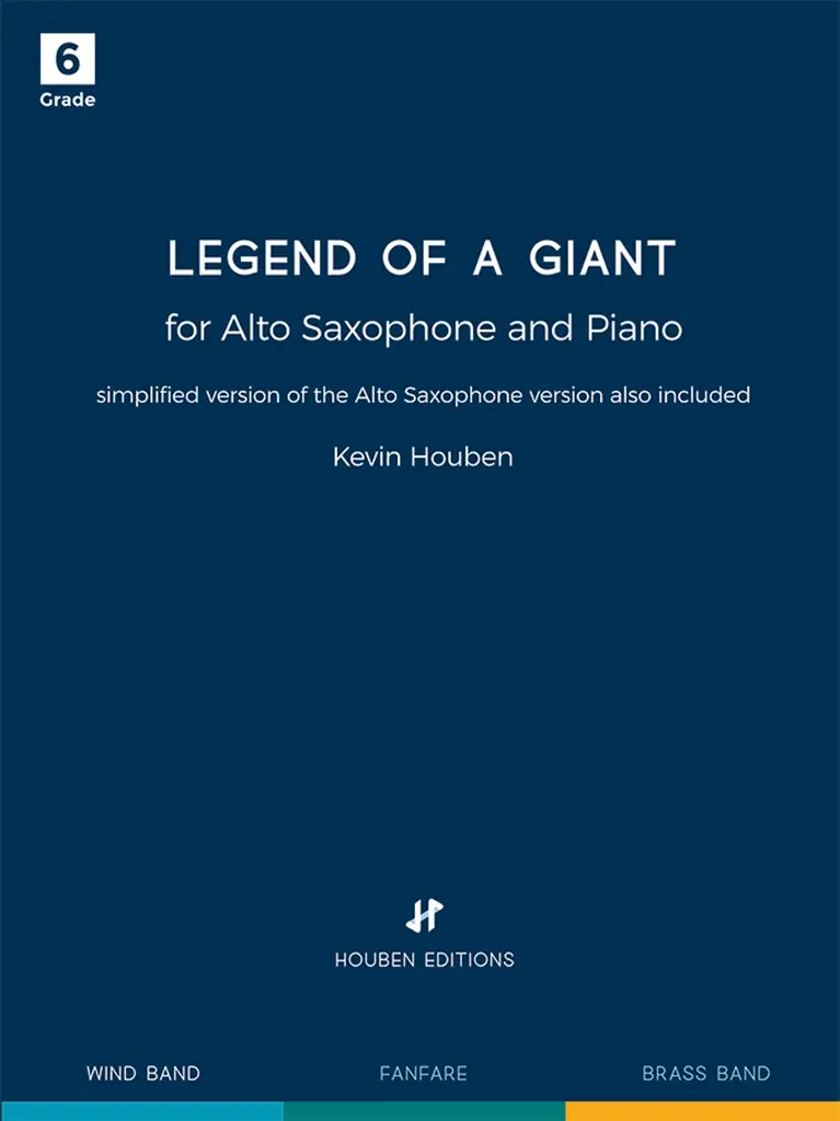 Cover: 9790803759205 | Legend of a Giant | for Alto Saxophone &amp; Piano | Kevin Houben | 2021
