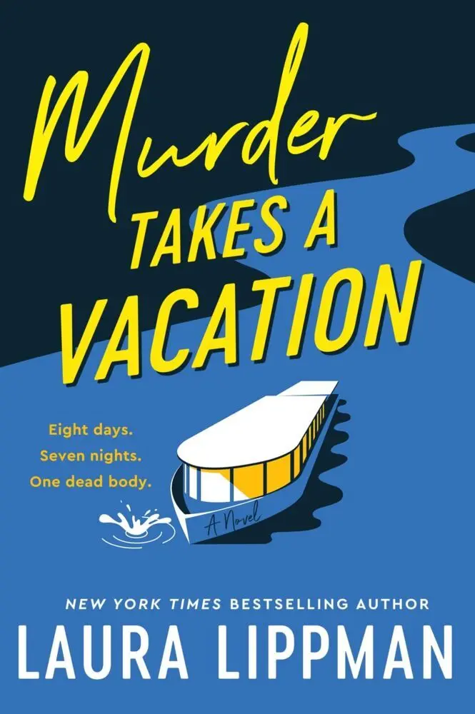 Cover: 9780063449305 | Murder Takes a Vacation | A Novel | Laura Lippman | Taschenbuch | 2025