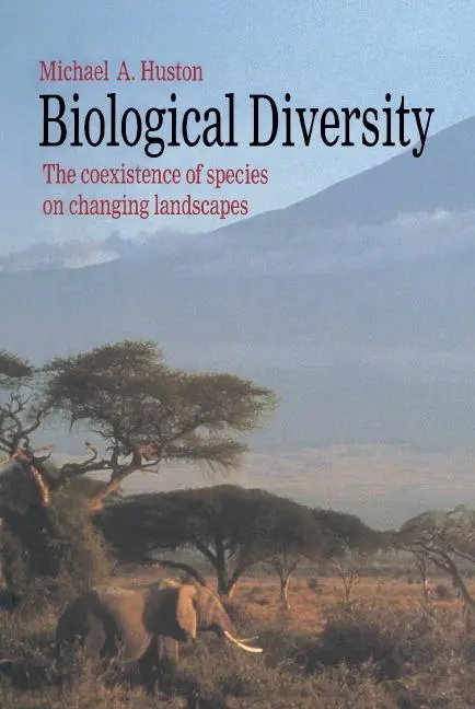 Cover: 9780521369305 | Biological Diversity | The Coexistence of Species | Michael A. Huston