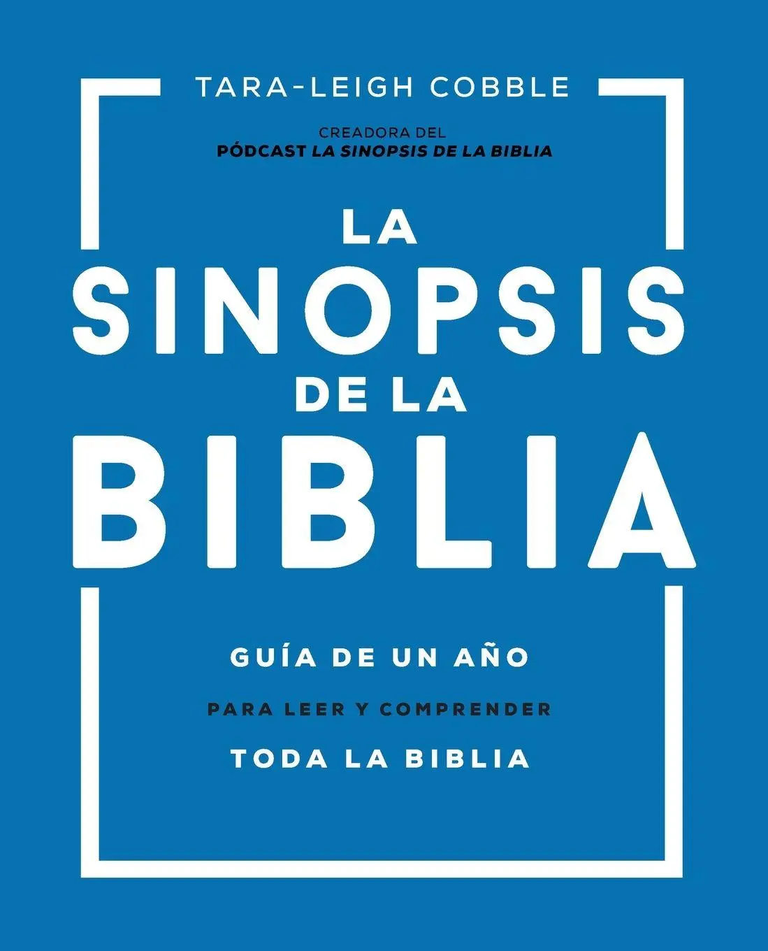 Cover: 9780829739305 | La Sinopsis de la Biblia | Tara-Leigh Cobble | Taschenbuch | Spanisch