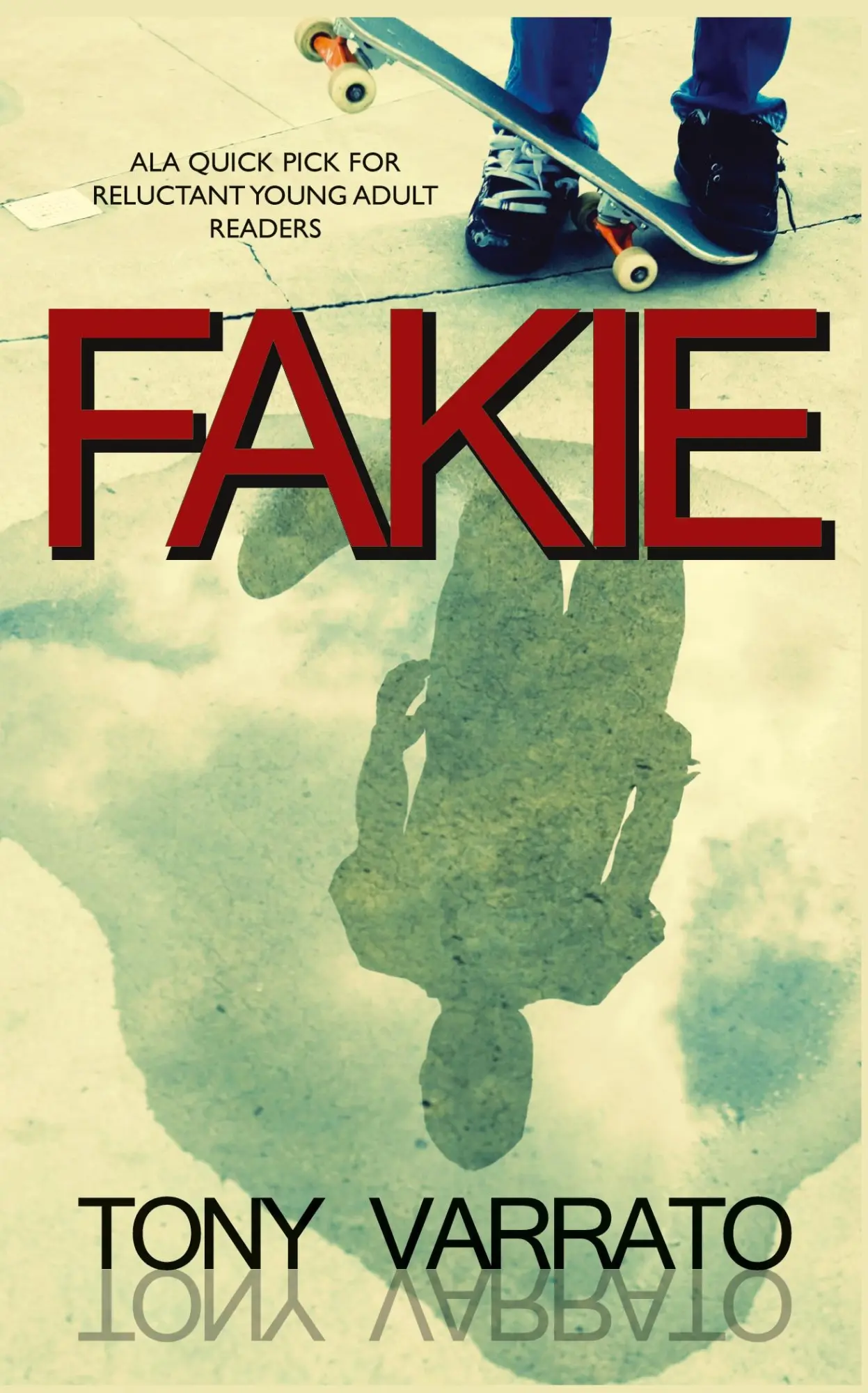 Cover: 9780989749305 | Fakie | Tony Varrato | Taschenbuch | Englisch | 2014 | SubAtomic Press