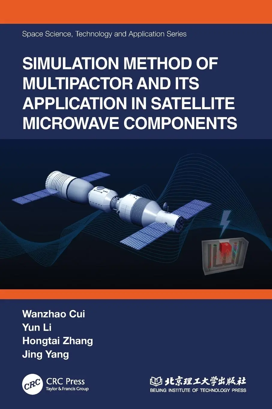 Cover: 9781032039305 | Simulation Method of Multipactor and Its Application in Satellite...