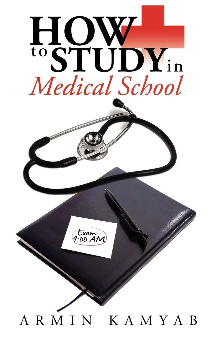 Cover: 9781434389305 | How to Study in Medical School | Armin Kamyab | Taschenbuch | Englisch