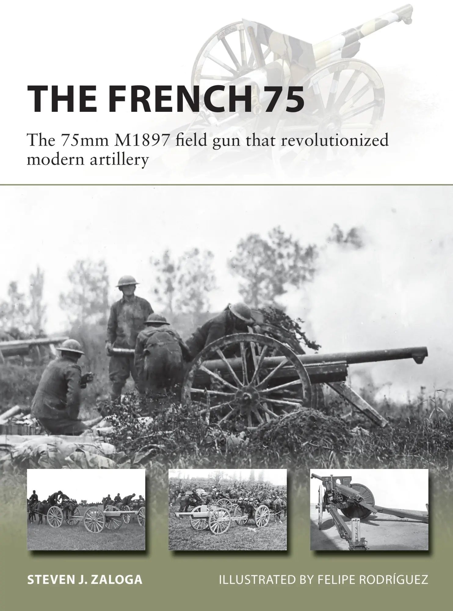 Cover: 9781472839305 | The French 75 | Steven J Zaloga | Taschenbuch | Englisch | 2020