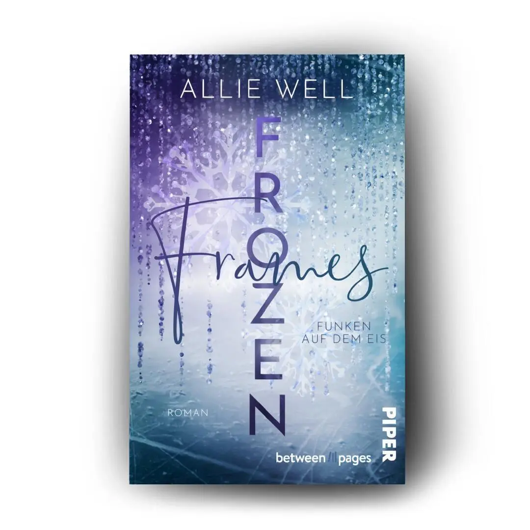 Bild: 9783492509305 | Frozen Frames - Funken auf dem Eis | Allie Well | Taschenbuch | 352 S.