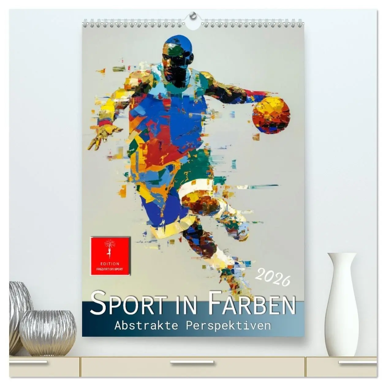 Cover: 9783516739305 | Sport in Farben (hochwertiger Premium Wandkalender 2026 DIN A2...