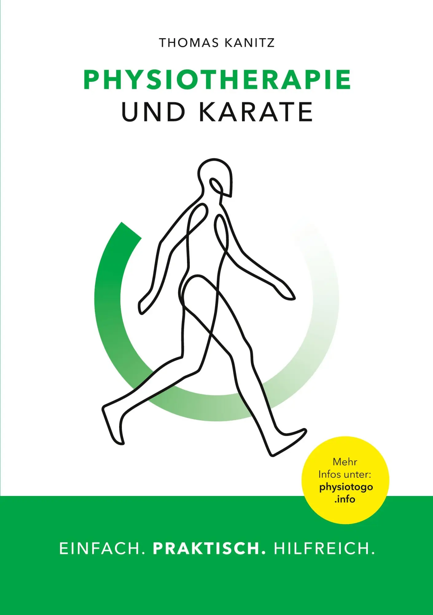 Cover: 9783759769305 | Physiotherapie und Karate | Thomas Kanitz | Taschenbuch | 192 S.