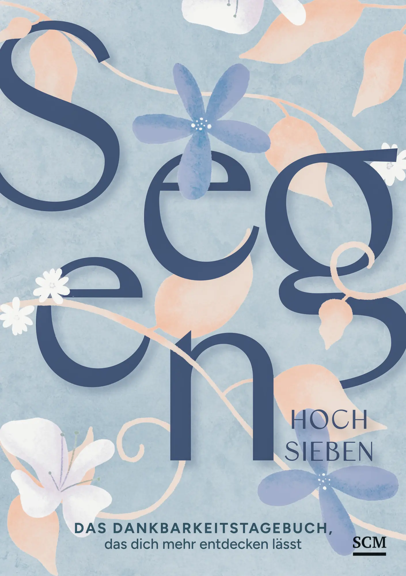 Cover: 9783789399305 | Segen hoch sieben | Buch | 144 S. | Deutsch | 2024 | SCM