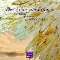 Cover: 9783922499305 | Der Atem von Frauen | Luce Irigaray präsentiert weibliche Credos