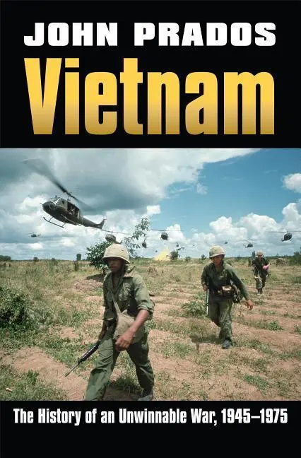 Cover: 9780700619405 | Vietnam – The History of an Unwinnable War, 1945–1975 | John Prados