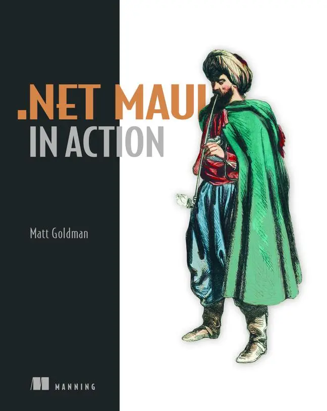 Cover: 9781633439405 | .NET MAUI in Action | Matt Goldman | Buch | Gebunden | Englisch | 2023