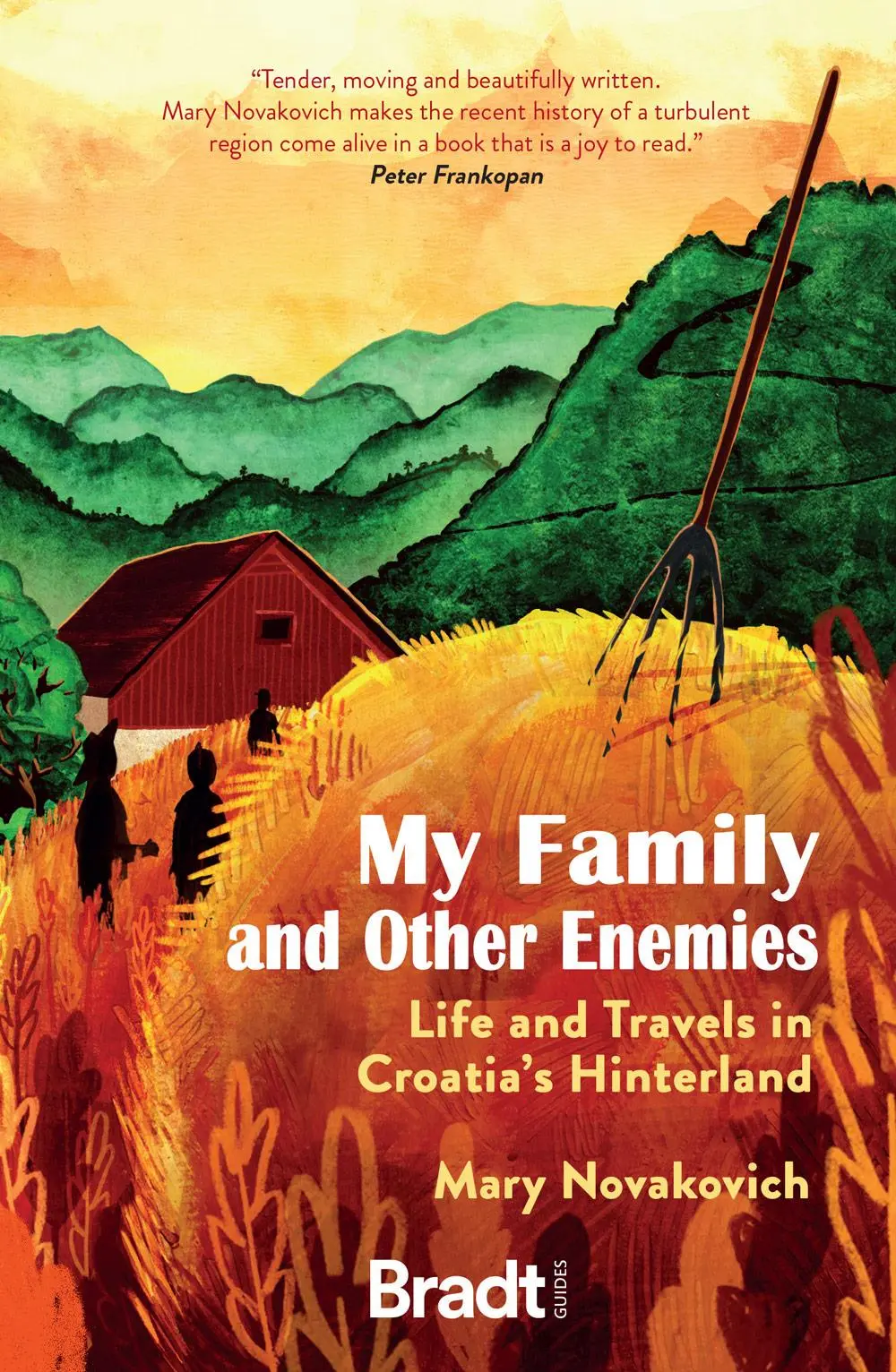 Cover: 9781784779405 | My Family and Other Enemies | Life and Travels in Croatia's Hinterland