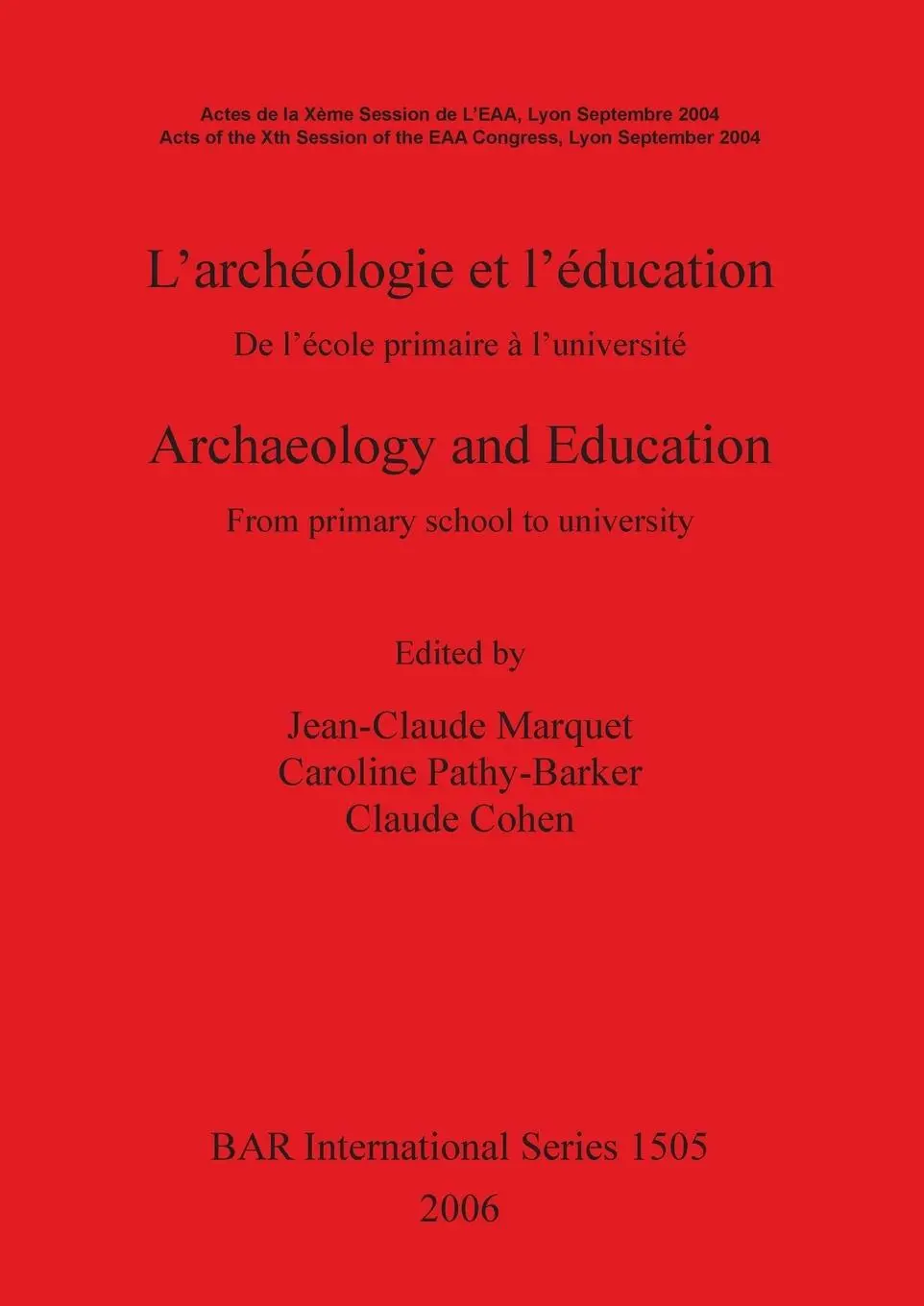 Cover: 9781841719405 | L'archéologie et l'éducation / Archaeology and Education | Taschenbuch